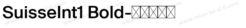 SuisseInt1 Bold字体转换